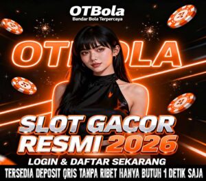 OTBola Slot Online Terpercaya Bonus Member Setia
